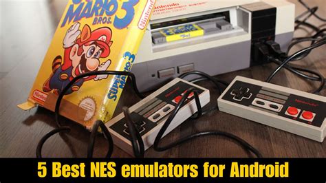 5 best NES emulators for Android .